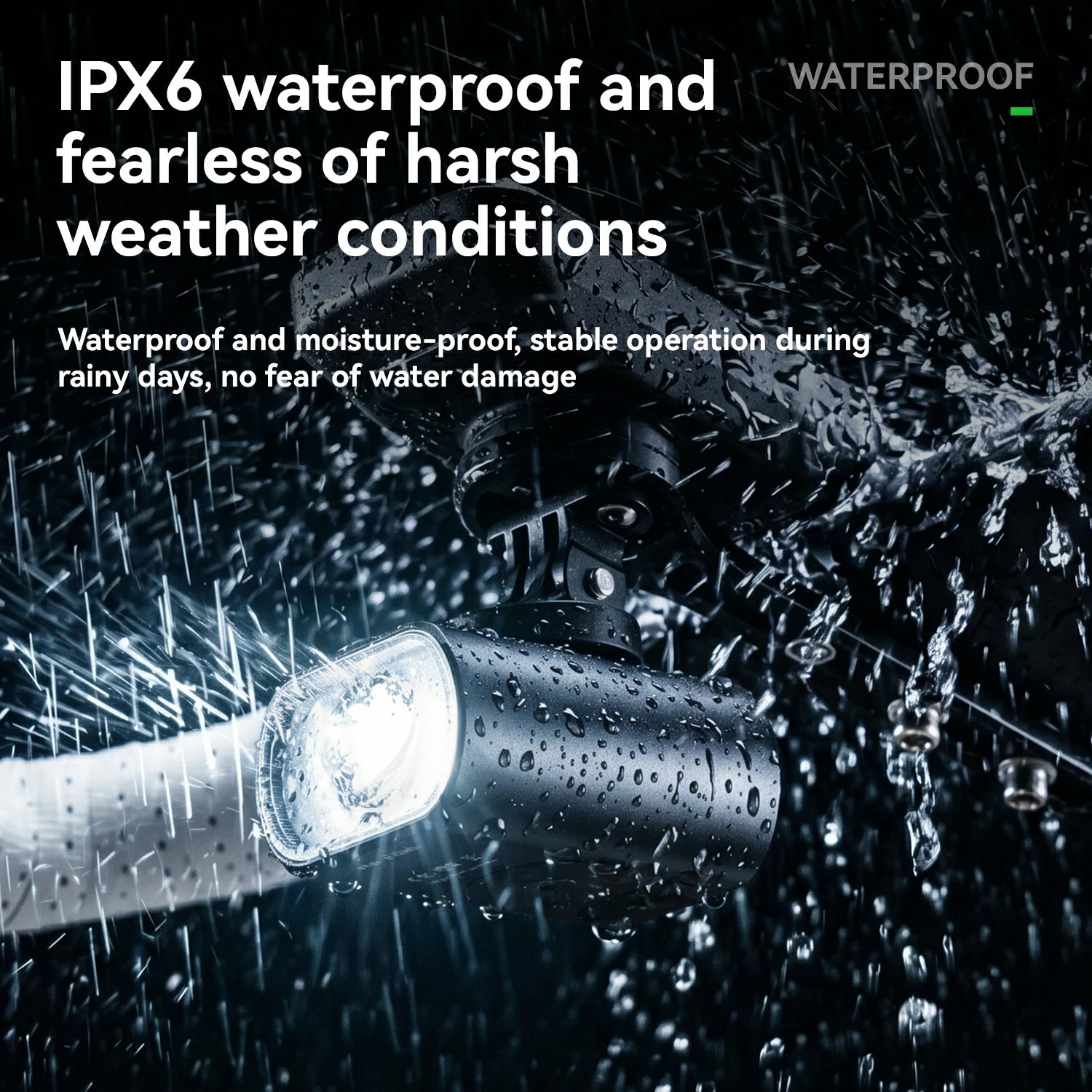 A waterproof cylindrical device, likely a flashlight or sensor, shown with a bright illuminated front and heavy rain and water droplets. Large text reads 'IPX6 waterproof and fearless of harsh weather conditions' with a smaller line about stable operation during rainy days.
